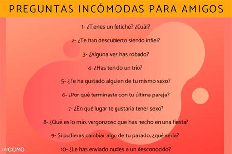 preguntas incomodas|+150 preguntas incómodas para amigos